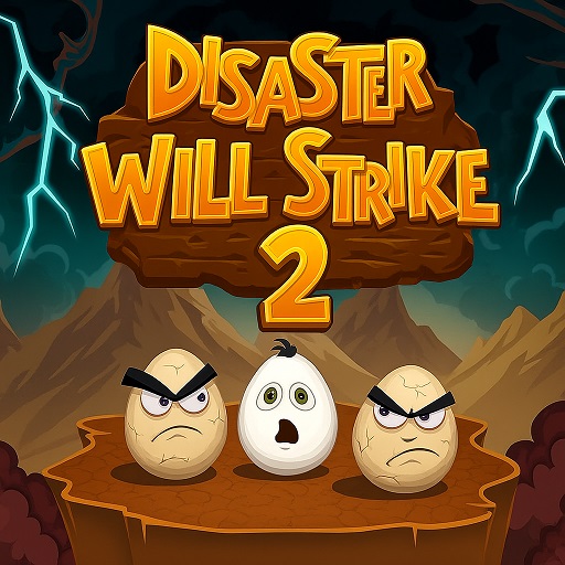 Disaster Will Strike 2
